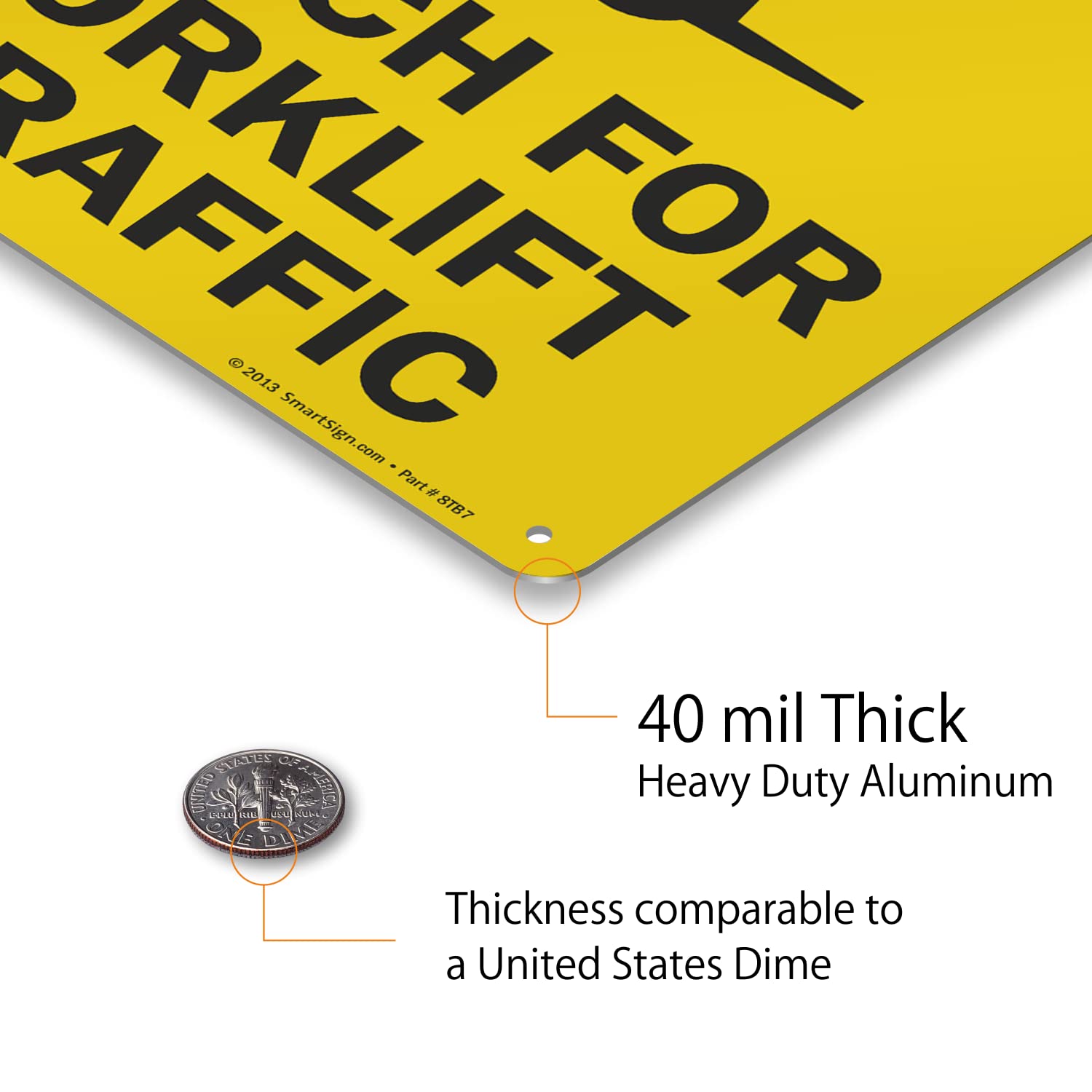 Caution - Watch For Forklift Traffic" Sign | 10" x 14" Aluminum